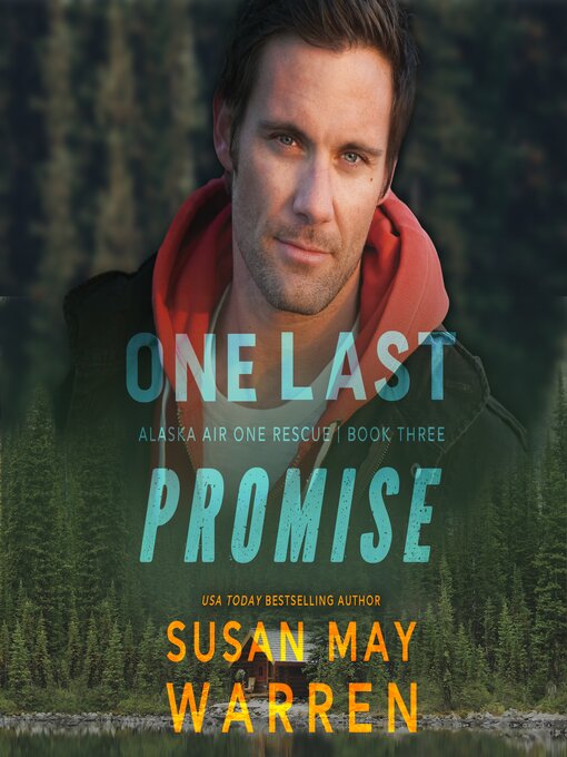 Title details for One Last Promise by Susan May Warren - Wait list